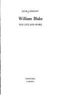 William Blake : his life and work / Jack Lindsay.