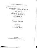 India Office Library. British drawings in the India Office Library /