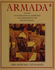 Armada : 1588-1988 / M.J. Rodríguez-Salgado and the staff of the National Maritime Museum.