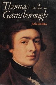 Lindsay, Jack, 1900-1990. Thomas Gainsborough :