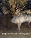 Impressionism for England : Samuel Courtauld as patron and collector / John House ; with contributions by John Murdoch, Andrew Stephenson, William Bradford and Elizabeth Prettejohn.