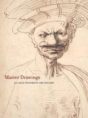 Master drawings from the Yale University Art Gallery / Suzanne Boorsch and John Marciari ; with contributions from Nicole Bensoussan ... [et al.].