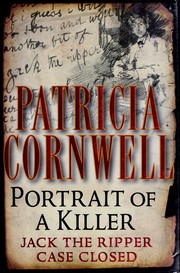 Cornwell, Patricia Daniels. Portrait of a killer :