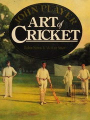 John Player art of cricket / Robin Simon and Alastair Smart.