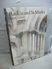 Unrau, John. Ruskin and St. Mark's /