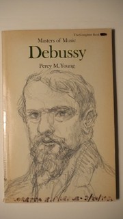 Debussy / Percy M. Young.