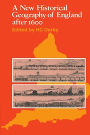 A new historical geography of England, edited by H. C. Darby.