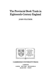 The provincial book trade in eighteenth-century England / John Feather.