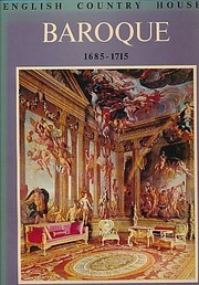 English country houses: Baroque, 1685-1715.