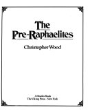 The Pre-Raphaelites / Christopher Wood.