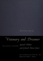 Cecil, David, Lord, 1902- Visionary and dreamer;