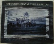 Episodes from the passion / Hughie O'Donoghue.