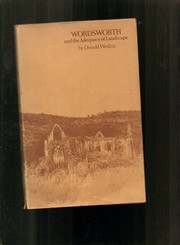 Wesling, Donald. Wordsworth and the adequacy of landscape.