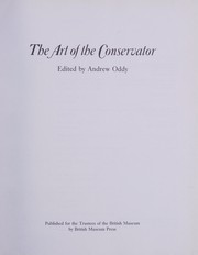 The Art of the conservator / edited by Andrew Oddy.