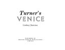 Turner's Venice / Lindsay Stainton.