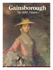 Gainsborough: paintings and drawings / John Hayes.