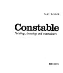 Constable : paintings, drawings and watercolours / Basil Taylor.