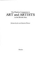 Jacobs, Michael, 1952-2014, author. The Phaidon companion to art and artists in the British Isles /