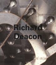 Richard Deacon / Jon Thompson, Pier Luigi Tazzi, Peter Schjeldahl.