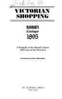 Harrod's Stores, Ltd. Victorian shopping: Harrod's catalogue, 1895.