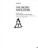 The Pacific navigators / by Oliver E. Allen and the editors of Time-Life Books.