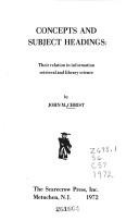 Christ, John M. Concepts and subject headings: their relation in information retrieval and library science,