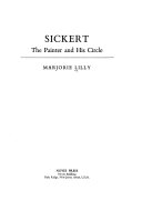 Sickert; the painter and his circle.
