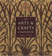 The arts & crafts companion / Pamela Todd.