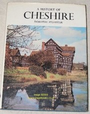 A history of Cheshire / Dorothy Sylvester ; drawings by Grace Corbett ; cartography by Geoffrey Barber and Fred Castle.