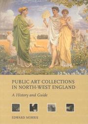 Morris, Edward. Public art collections in north-west England :