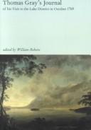 Gray, Thomas, 1716-1771. Thomas Gray's journal of his visit to the Lake District in October 1769 /