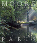 Moore in the Bagatelle Gardens, Paris / photographs by Michel Muller, with an essay by David Cohen.