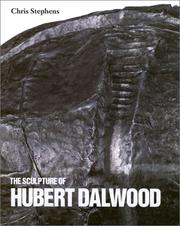 Stephens, Chris (Art museum curator) The sculpture of Hubert Dalwood /