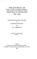 The journal of William Schellinks' travels in England 1661-1663 / translated from the Dutch, and edited by Maurice Exwood and H. L. Lehmann.