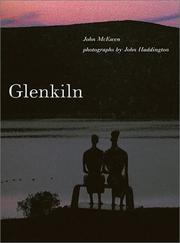 Glenkiln / John McEwen ; photographs by John Haddington.