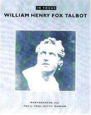 Talbot, William Henry Fox, 1800-1877. William Henry Fox Talbot :