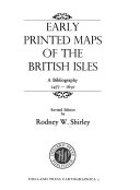 Shirley, Rodney W. Early printed maps of the British Isles :