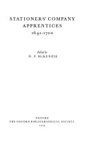 Stationers' Company apprentices, 1641-1700 / edited by D.F. McKenzie.