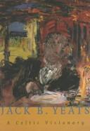 Yeats, Jack B. (Jack Butler), 1871-1957. Jack B. Yeats :