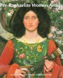 Pre-raphaelite women artists : Barbara Leigh Smith Bodichon ... [et al.] / Jan Marsh & Pamela Gerrish Nunn.