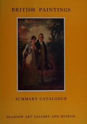 Summary catalogue of British oil paintings: with which is included a small group of miscellaneous foreign pictures.