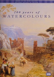 200 years of watercolours / Adrian Le Harivel, Macushla Goacher.