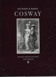 Richard & Maria Cosway : regency artists of taste and fashion / Stephen Lloyd ; with essays by Roy Porter & Aileen Ribeiro.