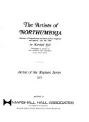 The artists of Northumbria: a dictionary of Northumberland and Durham painters, sculptors, draughtsmen and engravers born 1647-1900.