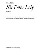 Sir Peter Lely, 1618-80 : [catalogue of an] exhibition at [the] National Portrait Gallery, 17 November, 1978 to 18 March, 1979 / Oliver Millar.