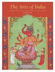 Virginia Museum of Fine Arts. The Arts of India :