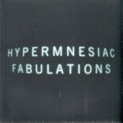 Monk, Philip, 1950- Hypermnesiac fabulations :