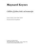 Maynard Keynes : collector of pictures, books and manuscripts / David Scrase and Peter Croft ; with a personal note by George Rylands.