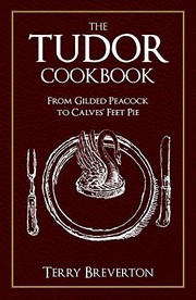 BREVERTON, TERRY. TUDOR COOKBOOK :