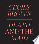 Alteveer, Ian, organizer, author.  Cecily Brown :